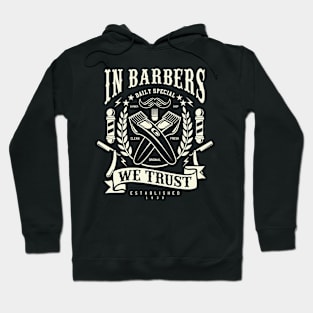 In Barbers We Trust Vintage Design Hoodie